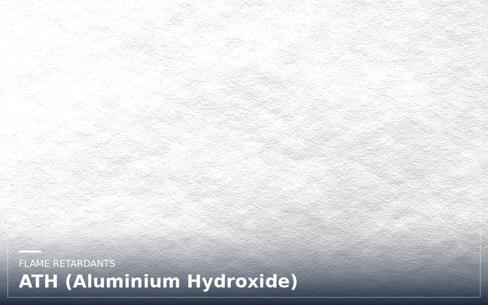 ATH (Aluminium Hydroxide)