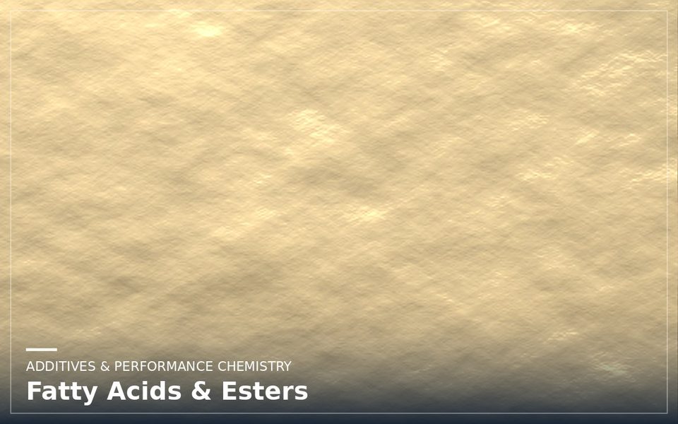 Fatty Acids & Esters