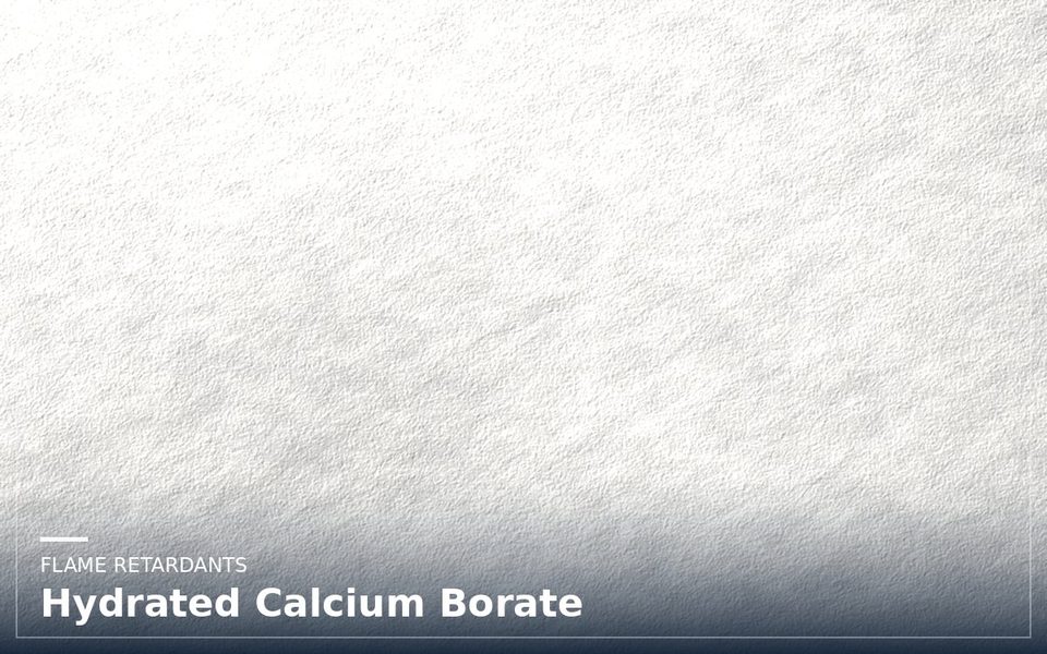Hydrated Calcium Borate