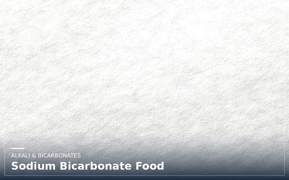 Sodium Bicarbonate Food