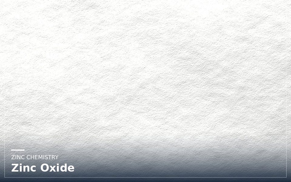 Zinc Oxide